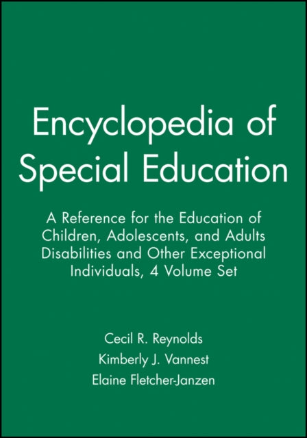 Book cover of: Encyclopedia of Special Education, 4 Volume Set. By: Cecil R. Reynolds