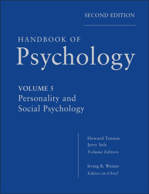 Book cover of: Handbook of Psychology, Personality and Social Psychology. By: Irving B. Weiner