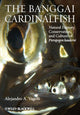 Book cover of: Banggai Cardinalfish. By: Alejandro A. Vagelli