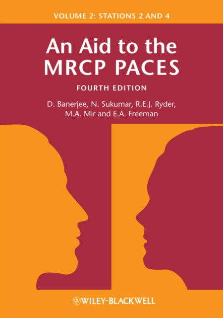 Book cover of: Aid to the MRCP PACES, Volume 2. By: Wiley-Blackwell (Firm)