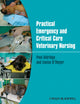 Book cover of: Practical Emergency and Critical Care Veterinary Nursing