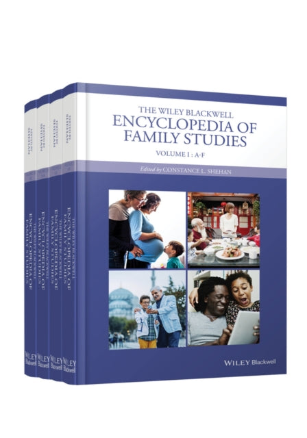 Book cover of: Wiley Blackwell Encyclopedia of Family Studies, 4 Volume Set. By: Constance L. Shehan
