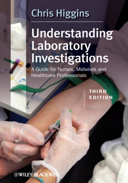 Book cover of: Understanding Laboratory Investigations. By: Chris Higgins