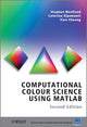 Book cover of: Computational Colour Science Using MATLAB. By: Stephen Westland