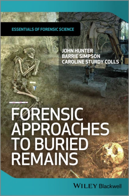 Book cover of: Forensic Approaches to Buried Remains