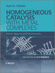 Book cover of: Homogeneous Catalysis with Metal Complexes