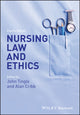 Book cover of: Nursing Law and Ethics. By: John Tingle