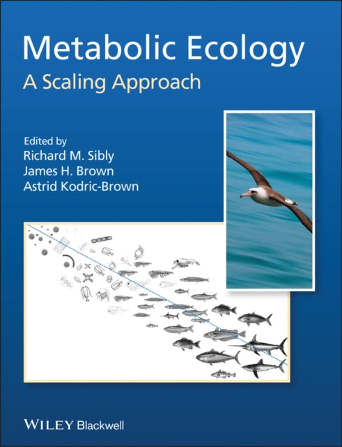 Book cover of: Metabolic Ecology. By: Richard M. Sibly