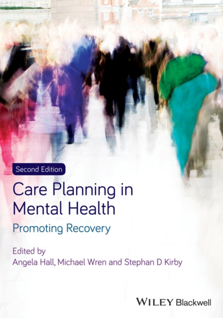 Book cover of: Care Planning in Mental Health. By: Angela Hall