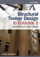 Book cover of: Structural Timber Design to Eurocode 5. By: Jack Porteous