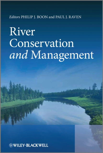 Book cover of: River Conservation and Management. By: P. J. Boon