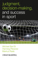 Book cover of: Judgment, Decision-making and Success in Sport. By: Michael Bar-Eli