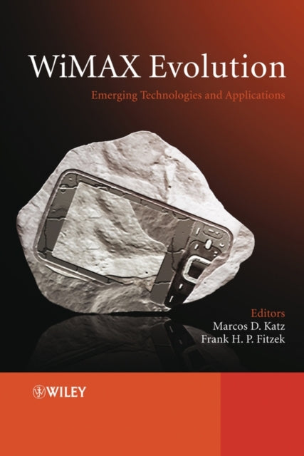 Book cover of: WiMAX Evolution. By: Marcos D. Katz