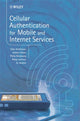 Book cover of: Cellular Authentication for Mobile and Internet Services