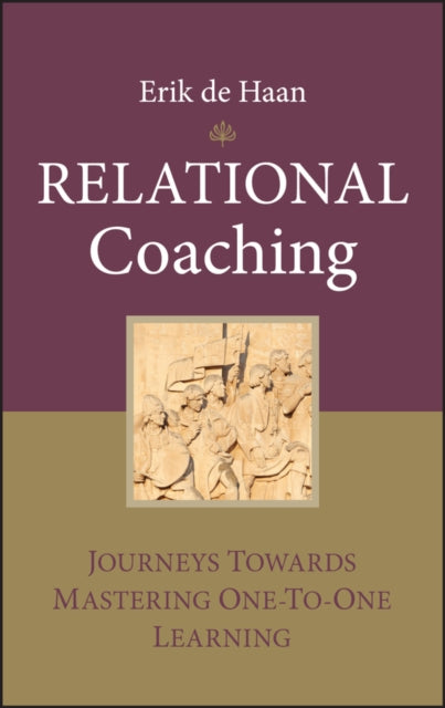Book cover of: Relational Coaching. By: Erik de Haan