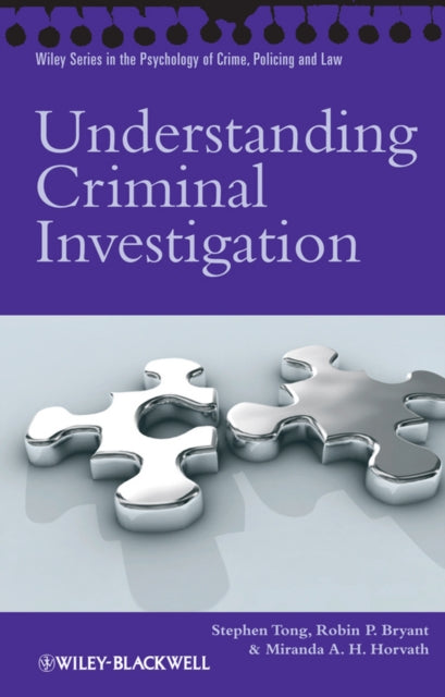 Book cover of: Understanding Criminal Investigation. By: Stephen Tong
