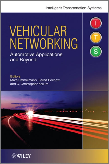 Book cover of: Vehicular Networking. By: Marc Emmelmann