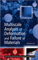 Book cover of: Multiscale Analysis of Deformation and Failure of Materials. By: Jinghong Fan