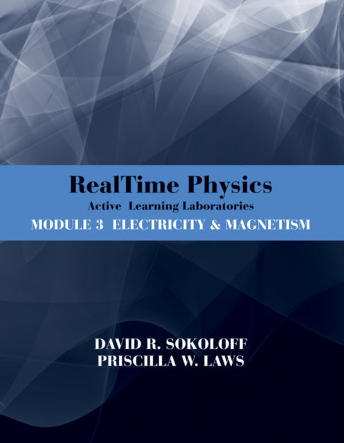 Book cover of: RealTime Physics: Active Learning Laboratories, Module 3