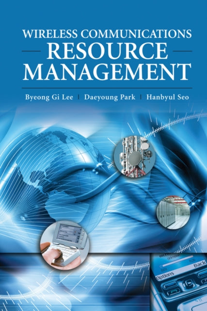 Book cover of: Wireless Communications Resource Management. By: Byeong Gi Lee