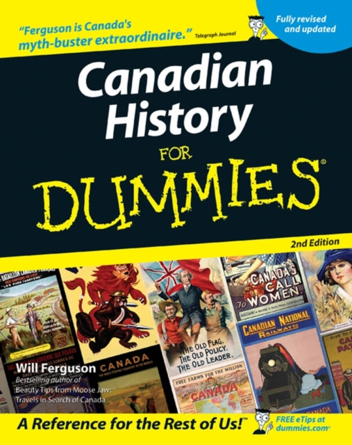 Book cover of: Canadian History For Dummies. By: Will Ferguson