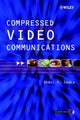 Book cover of: Compressed Video Communications. By: Abdul H. Sadka