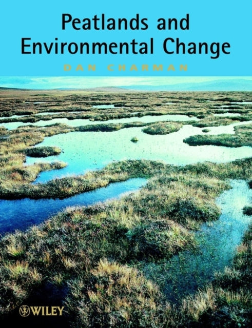 Book cover of: Peatlands and Environmental Change. By: Dan Charman