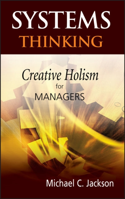 Book cover of: Systems Thinking. By: Michael C. Jackson