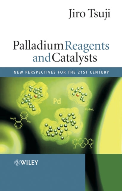 Book cover of: Palladium Reagents and Catalysts