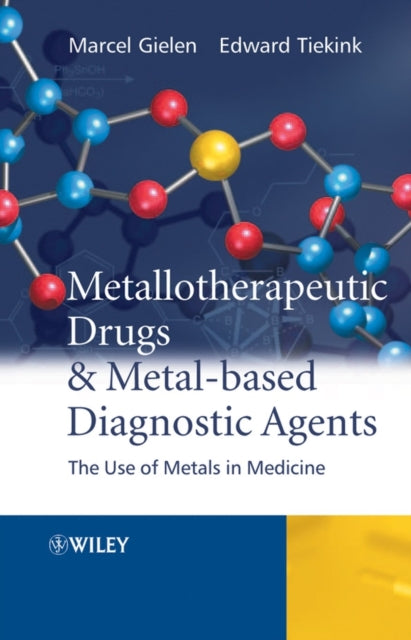 Book cover of: Metallotherapeutic Drugs and Metal-Based Diagnostic Agents