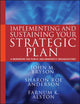Book cover of: Implementing and Sustaining Your Strategic Plan