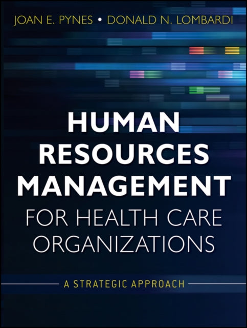Book cover of: Human Resources Management for Health Care Organizations. By: Joan Pynes
