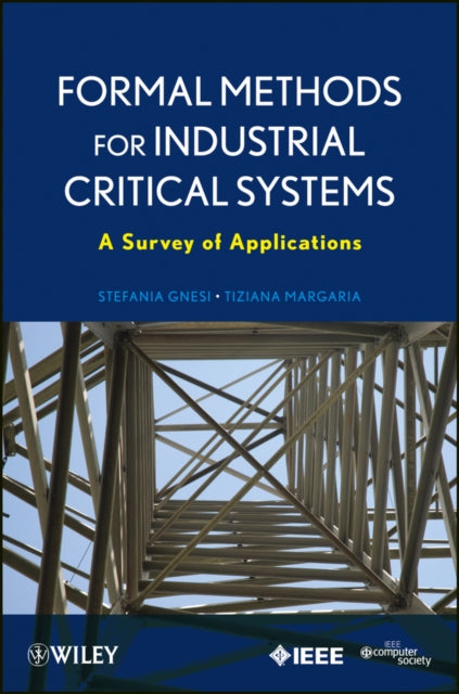 Book cover of: Formal Methods for Industrial Critical Systems. By: Stefania Gnesi