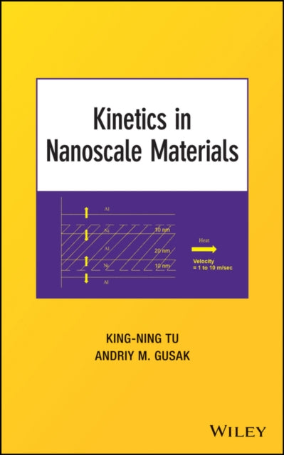 Book cover of: Kinetics in Nanoscale Materials. By: King-Ning Tu