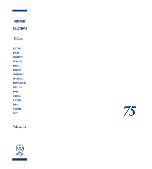 Book cover of: Organic Reactions, Volume 75. By: Scott E. Denmark