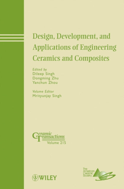Book cover of: Design, Development, and Applications of Engineering Ceramics and Composites. By: Pacific Rim Conference on Ceramic and Glass Technology (8th 2009 Vancouver, B.C.)