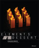 Book cover of: Elements of Dessert