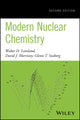 Book cover of: Modern Nuclear Chemistry. By: Walter D. Loveland