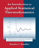 Book cover of: Introduction to Applied Statistical Thermodynamics. By: Stanley I. Sandler