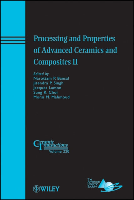 Book cover of: Processing and Properties of Advanced Ceramics and Composites II