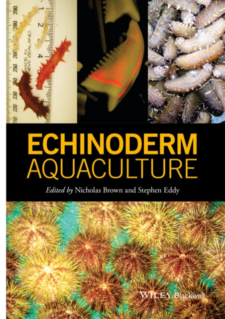 Book cover of: Echinoderm Aquaculture. By: Nicholas Brown