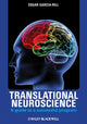 Book cover of: Translational Neuroscience. By: Edgar Garcia-Rill