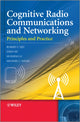 Book cover of: Cognitive Radio Communication and Networking. By: Robert Caiming Qiu
