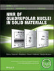 Book cover of: NMR of Quadrupolar Nuclei in Solid Materials. By: Roderick E. Wasylishen