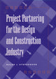 Book cover of: Project Partnering for the Design and Construction Industry
