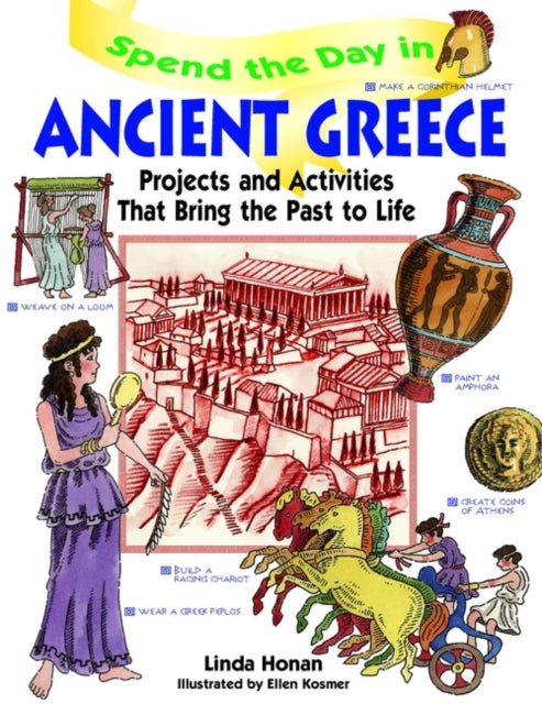 Book cover of: Spend the Day in Ancient Greece