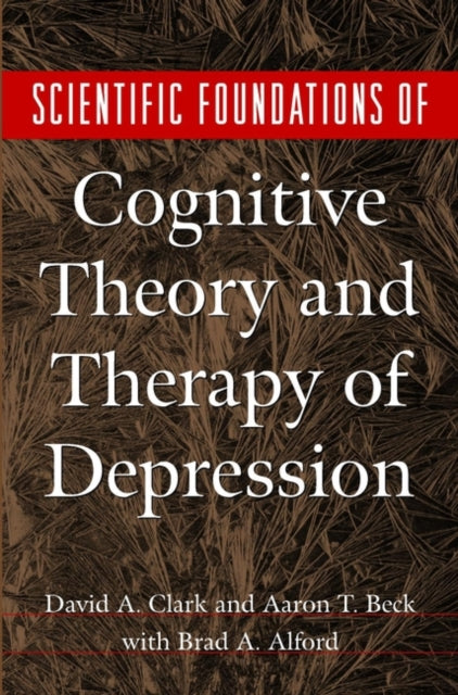 Book cover of: Scientific Foundations of Cognitive Theory and Therapy of Depression