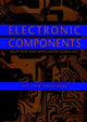 Book cover of: Electronic Components. By: Victor Meeldijk