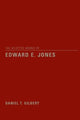 Book cover of: Selected Works of Edward E. Jones. By: D. T. Gilbert