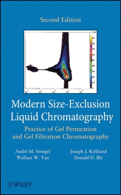 Book cover of: Modern Size-Exclusion Liquid Chromatography. By: Yau